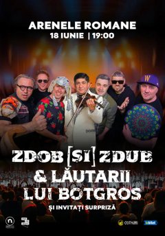 Concert Zdob și Zdub & Lăutarii lui Botgros