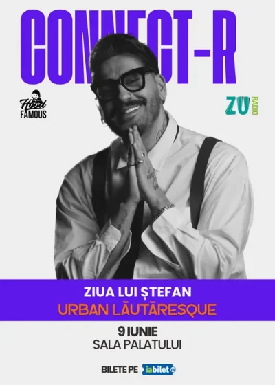 Concert Connect-R – Ziua lui Ștefan la Sala Palatului din București