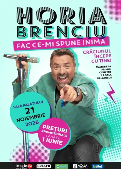 Concerte Horia Brenciu – „Fac ce-mi spune inima” la Sala Palatului din București