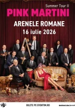 Concert Pink Martini la Arenele Romane din București