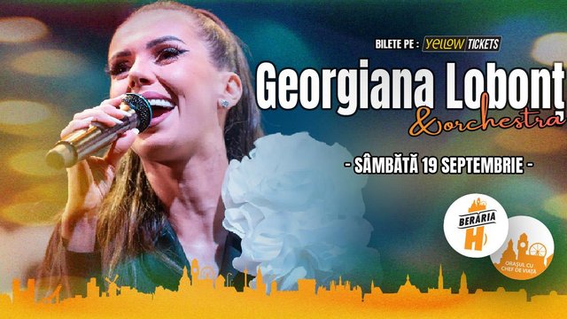 Concert Georgiana Lobonț & Orchestra live la Berăria H din București — landscape