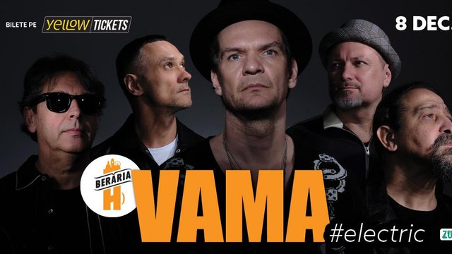 Concert VAMA #Electric LIVE la Berăria H din București — landscape