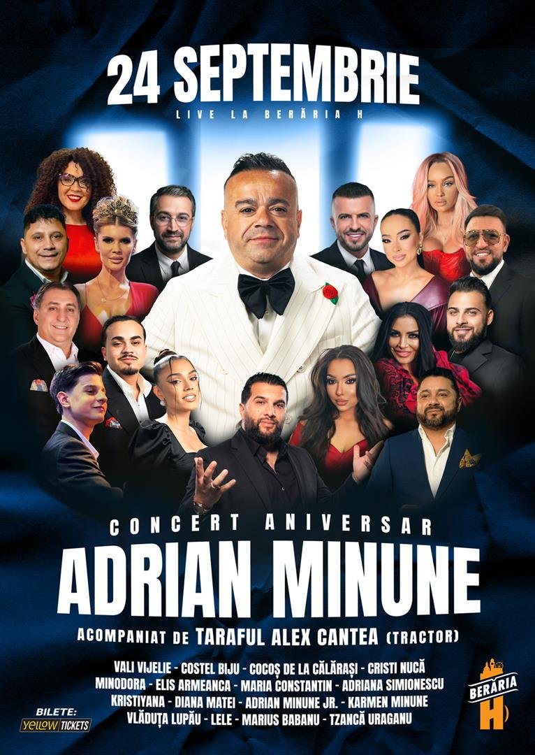 Concert Adrian Minune – Concert Aniversar la Berăria H din București