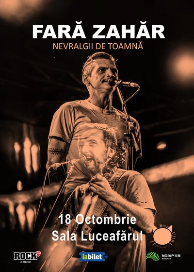 Concert Fără Zahăr – Nevralgii de Toamnă la Sala Luceafărul din București