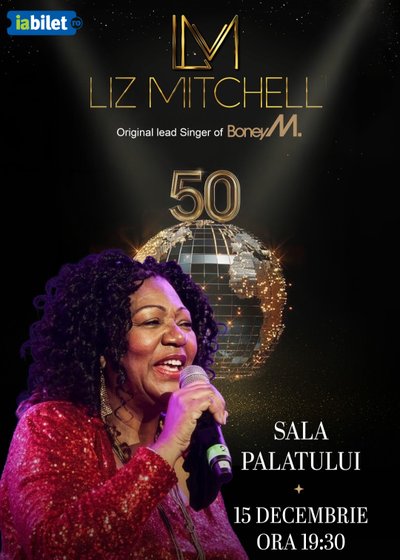 Concert Liz Mitchell – 50 Years of BONEY M la Sala Palatului din București