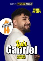 Concert Luis Gabriel – live la Berăria H din București