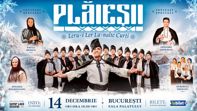 Concert Ansamblul Etnofolcloric PLĂIEȘII – „Leru-i Ler La-nalte Curți” la Sala Palatului din București — landscape