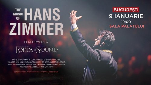 Concert Lords of the Sound – The Music of Hans Zimmer la Sala Palatului din București