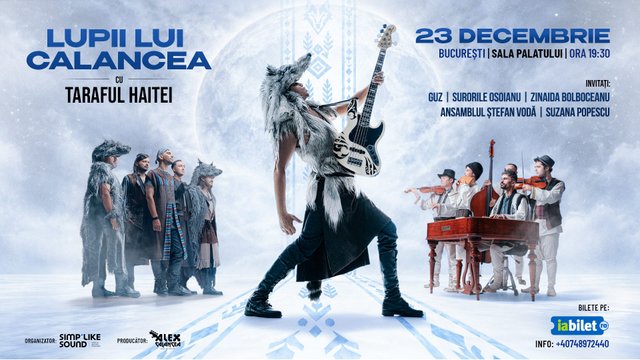 Concert Lupii lui Calancea – Sub luna lupilor – la Sala Palatului din București