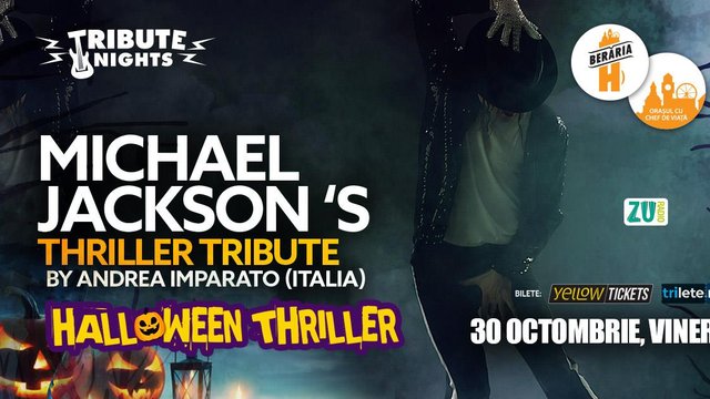 Concert Michael Jackson’s Thriller Tribute – Halloween Special la Berăria H din București