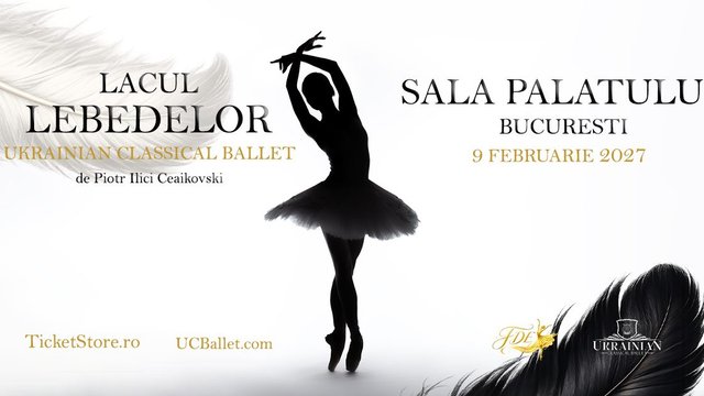 Ukrainian Classical Ballet – Lacul Lebedelor la Sala Palatului din București