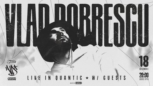 Concert Vlad Dobrescu & Guests la Quantic din București — landscape