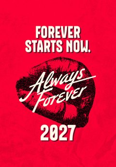 Always Forever Festival 2027