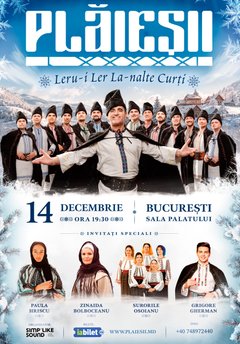 Concert Ansamblul Etnofolcloric PLĂIEȘII – „Leru-i Ler La-nalte Curți” la Sala Palatului din București
