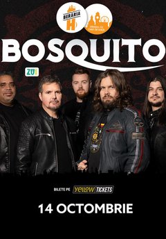 Concert BOSQUITO la Berăria H din București