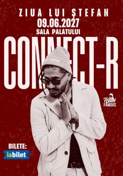 Concert Connect-R – Ziua lui Ștefan la Sala Palatului din București