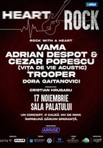 Concert Heart Rock – Vama, Vița de Vie Acou2tic, Trooper și Dora Gaitanovici la Sala Palatului din București