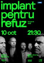Concert Implant Pentru Refuz – Lansare vinil la Expirat – Halele Carol din București