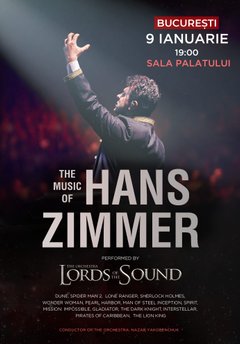 Concert Lords of the Sound – The Music of Hans Zimmer la Sala Palatului din București