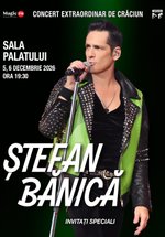 Concert Ștefan Bănică – Concert Extraordinar de Crăciun la Sala Palatului din București
