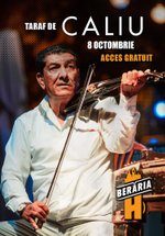Concert Taraf de Caliu la Berăria H din București