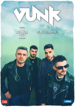 Concert VUNK la Hard Rock Cafe din București