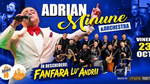 Concert Adrian Minune la Berăria H din București
