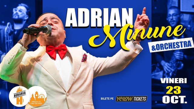 Concert Adrian Minune la Berăria H din București — landscape