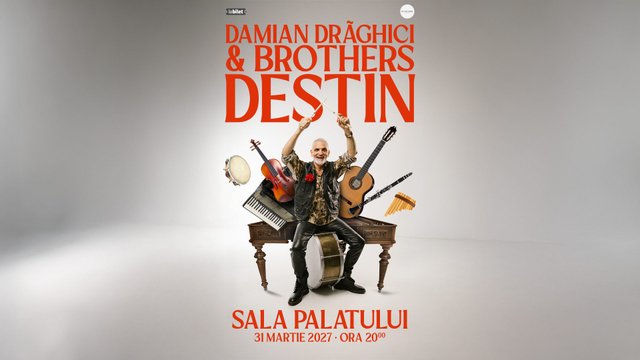 Concert Damian Drăghici & Brothers – Destin la Sala Palatului din București — landscape