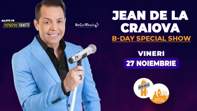 Concert Jean de la Craiova – B-day Special Show la Berăria H din București — landscape