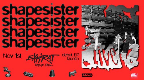 Concert shapesister – Lansare EP la Expirat Halele Carol din București — landscape