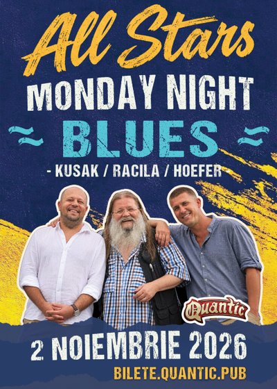 Concert All Stars Monday Night Blues la Quantic din București