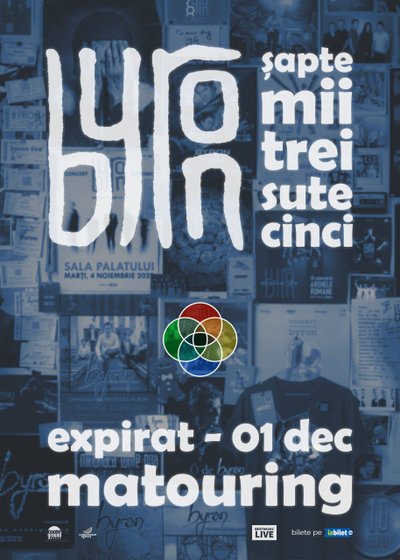 Concert byron – Matouring la Expirat Halele – Carol din București