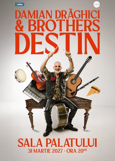 Concert Damian Drăghici & Brothers – Destin la Sala Palatului din București