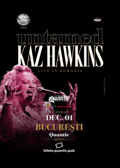 Concert Kaz Hawkins – Untamed la Quantic din București
