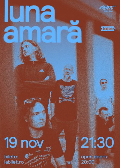 Concert Luna Amară la Expirat – Halele Carol din București
