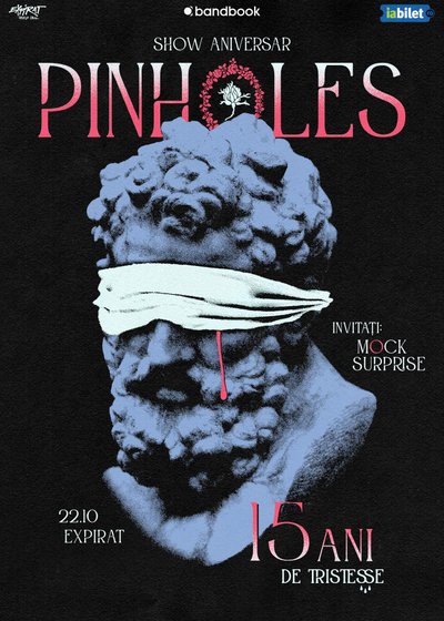 Concert Pinholes – Aniversare 15 ani „Tristesse” la Expirat Halele Carol din București