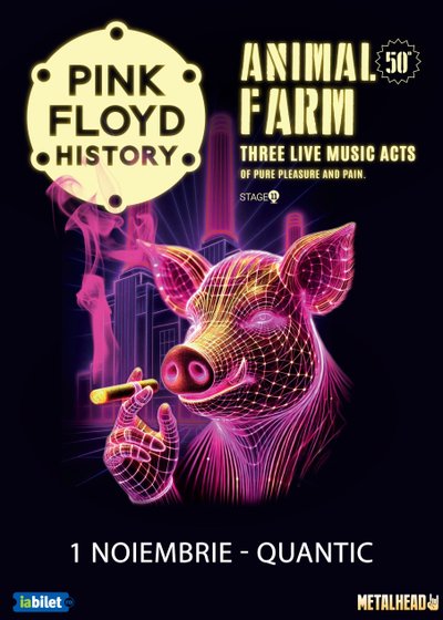Concert Pink Floyd History – Animal Farm la Quantic din București