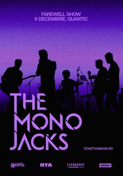 Concert The Mono Jacks – Farewell Show la Quantic din București