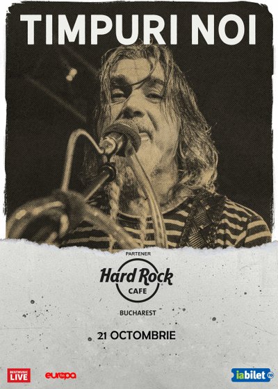 Concert Timpuri Noi la Hard Rock Cafe din București