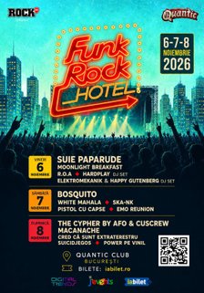 Funk Rock Hotel 2026 la București