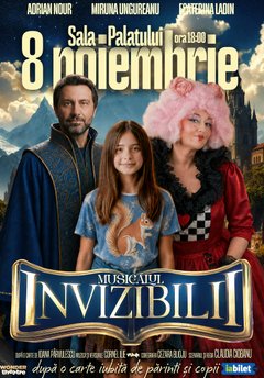 Musicalul Invizibilii la Sala Palatului din București
